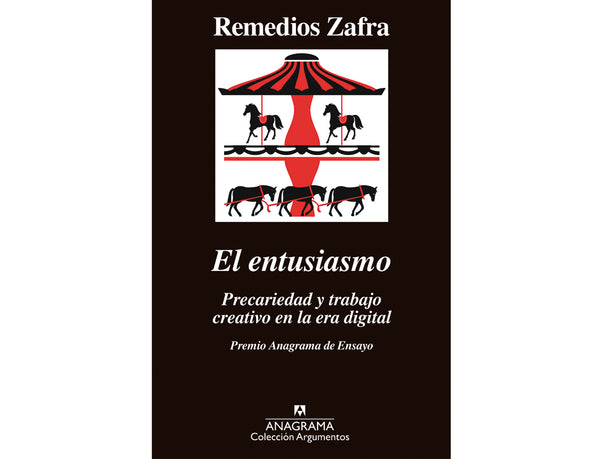 El entusiasmo (Remedios Zafra)