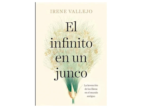 El infinito en un junco (Irene Vallejo)