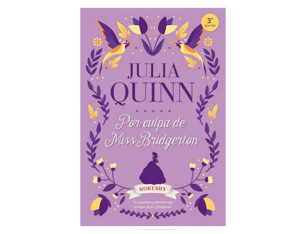 Por culpa de Miss Bridgerton - Precuela Bridgerton. Rokesby 1 (Julia Quinn)